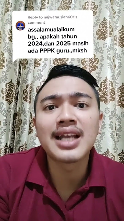 ☀️2024 & 2025 Apakah Masih Ada P3K Guru?