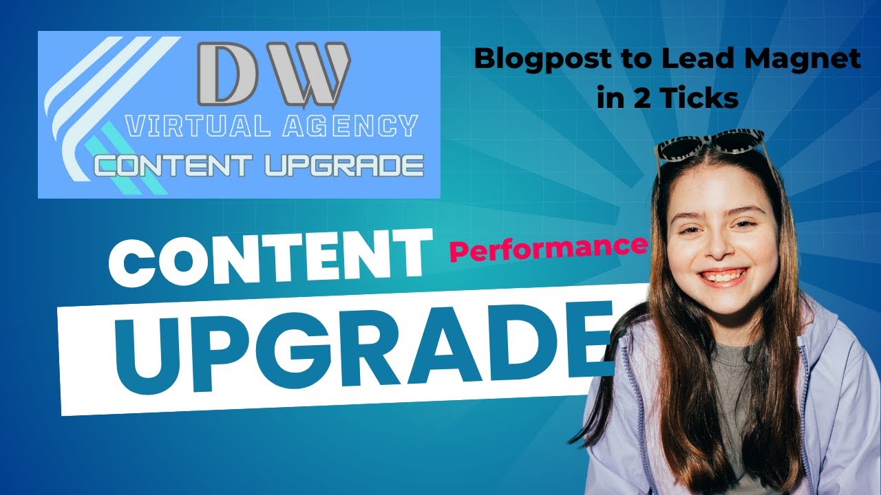 DW Virtual Agency Content Performance Upgrade