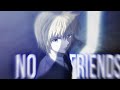 Kurapika amv no friends