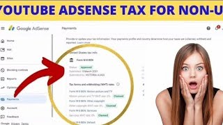 ارسال معلومات الضريبية | فرض ضرائب ادسنس على ارباح اليوتيوب