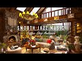 Smooth jazz instrumental music for work study focus  sweet jazz music  cozy coffee shop ambience