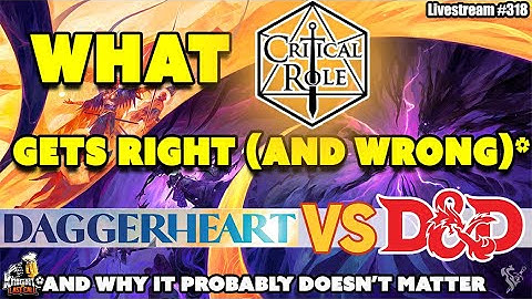 Daggerheart vs D&D 5e: What Critical Role Gets Right (and Wrong) - Livestream #318