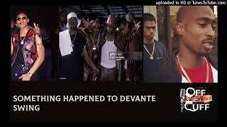 Famous Something happened to Devante Swing Profile