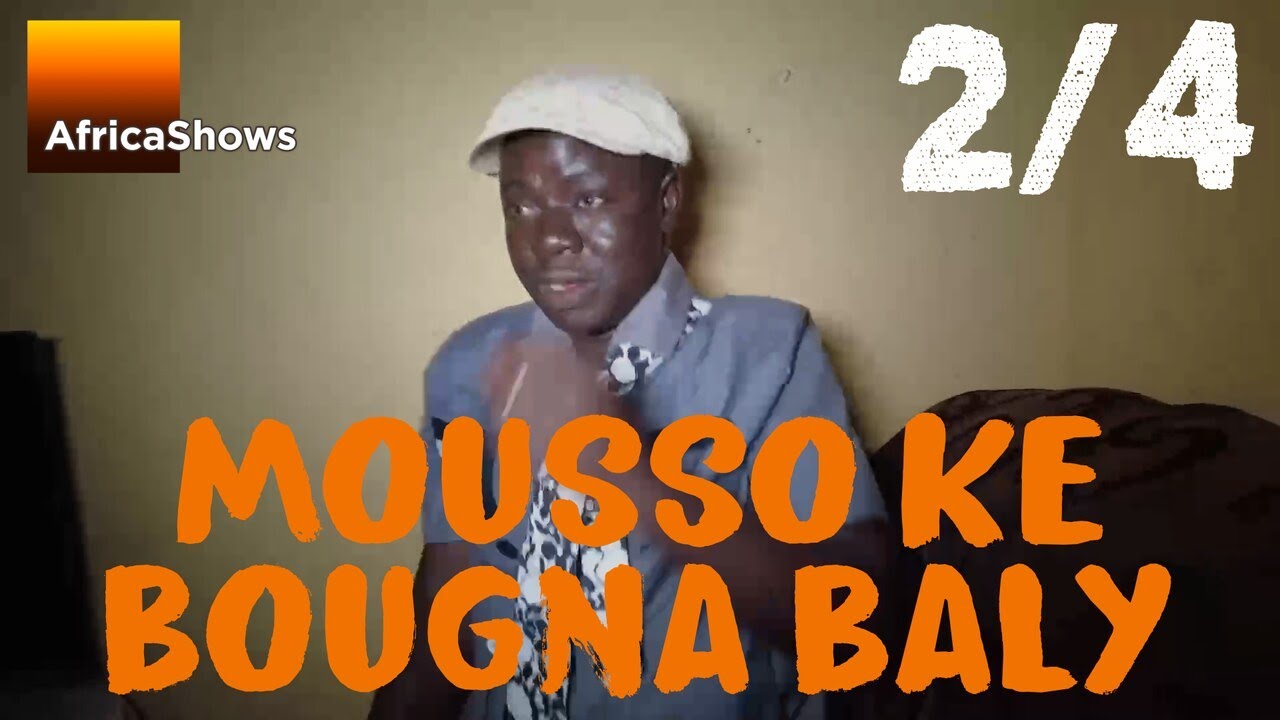 MOUSSO KÈ BOUGNA BALY 2 sur 4 VERSION MALINKE