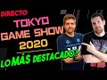 🔴 DIRECTO: LO MEJOR de la TOKYO GAME SHOW 2020 !!!🎮