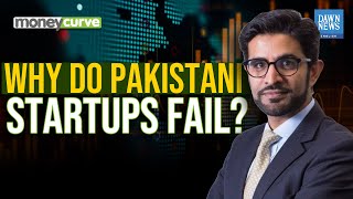 Why Do Pakistani Startups Fail?