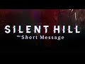 SIlent Hill: The Short Message Full Playthrough