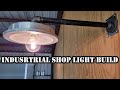 Industrial Shop Light Build