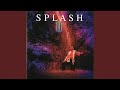 誰よりも君を愛しているから(SPLASH II VERSION)