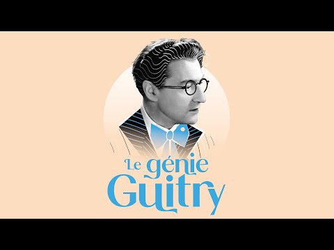 Le Génie Guitry - Bande-annonce