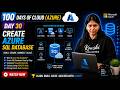 Day 30  Create Azure SQL Database 100 Days of Cloud Azure #100dayschallenge #azure