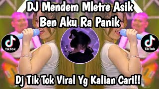 DJ MENDEM MLETRE ASEK BEN KOWE RA PANIK|| ANGEL 2 TOMBO TEKO LORO LUNGO ANGKLUNG SLOW BASS