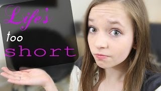 Lifes Too Short | Alexis G Zall