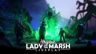 Lady Of The Marsh | D&D Liveplay w/ 3d Printed Tabletop, Crazy Crafter, RPG Music Maker, Devs & Dice