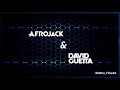 Afrojack  david guetta  mix betrouxki