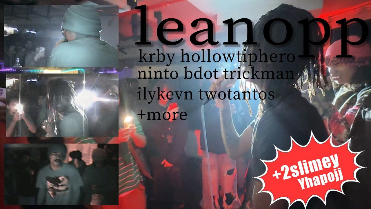 LEANOPP SHOW IN NYC. (+2SLIMEY SHOW)