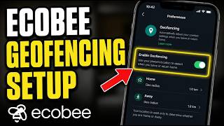 How to update your smart thermostat to use geofencing in Ecobee - Full Guide screenshot 3