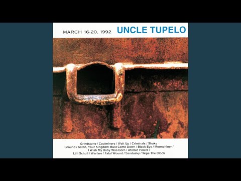 Uncle Tupelo — Shaky Ground