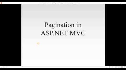 WE Wk 09 Video 03 ( Implementing Paging Functionality in MVC5 )