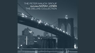 New York City - The Peter Malick Group and Norah Jones