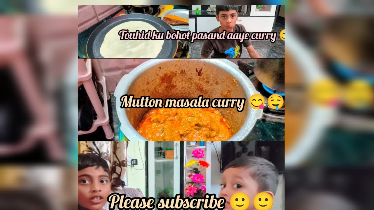 Mutton masala curry touhid ku bohot pasand aaye curry 😋🤤 #Hafsakichen&kids#