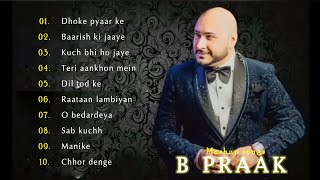 B praak songs 2024 | Bollywood song collection #nonstop 💖💖💖
