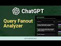 ChatGPT Query Fanout Analyzer