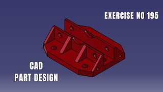 CAD Design Exercise 195 | Catia v5 tutorial exercise I Part Design | CATIA Design | Solidworks