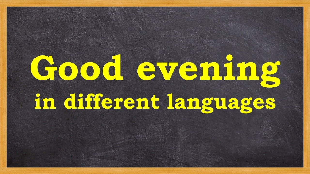 Good evening in portuguese language