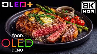 Best Oled Demo Delicious Food Showcase In 8K Hdr Dolby Vision