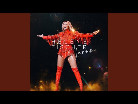 Helene Fischer - WARUM