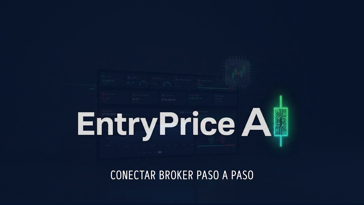 2. Conectar broker paso a paso a EntryPrice AI - YouTube