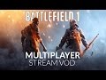 TheVR Live: Battlefield 1 Multiplayer