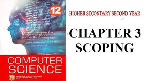 TN 12TH COMPUTER SCIENCE CHAPTER 3 SCOPING