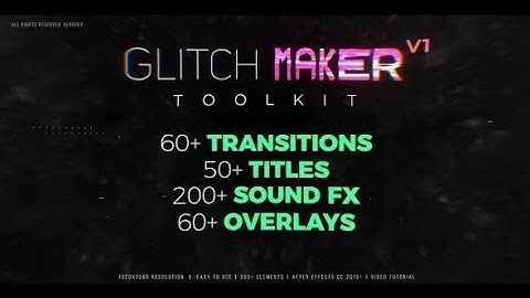 Glitchmaker Toolkit 350+ Elements | Premiere Pro Templates | Videohive