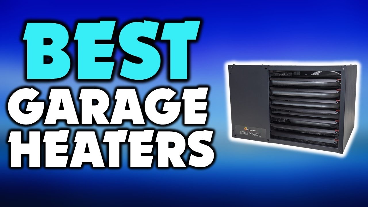 Best Electric Garage Heaters YouTube