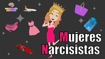 ¿Cómo actúa una mujer narcisista?