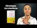 6 règles pour être écouté & apprécié - Comment se faire des amis (Résumé en Français)