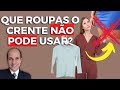 Que tipo de roupas o cristão NÃO DEVE USAR segundo a Bíblia? Existem roupas proibidas?