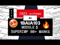 INTRODUCTION TO AI AND APPLICATIONS MODULE 3 SUPER IMPORTANT QUESTIONS 💯🤩 | 1BAIA103 PASSING PACKAGE