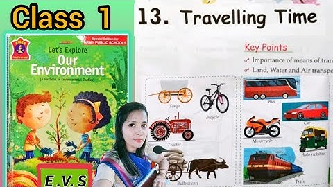 TRAVELLING TIME, Class 1(Chapter 13 ) # Lets explore our environment # E.V.S