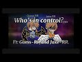 Who’s in control?… Ft: @Guess-RR and @JakeRec-Room 
