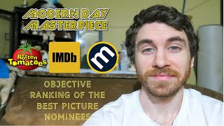 Objective Ranking of the Best Picture Nominees - Oscars 2019