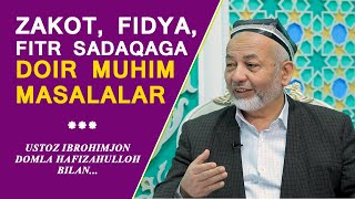 Zakot, fidya va fitr sadaqaga oid hukmlar | Ibrohimjon domla | savol javob