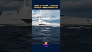 The Greatness Of Kri Golok A Modern Warship Made By Pt Lundin Industri defensesystem