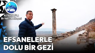 Nemrut Dağından Eski Kentlere Adıyamanda Bir Gün Alp Kırşanla Bir Yolculuk Hikayesi