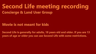 Second Life: Concierge & Land User Group meeting (28 June 2023)