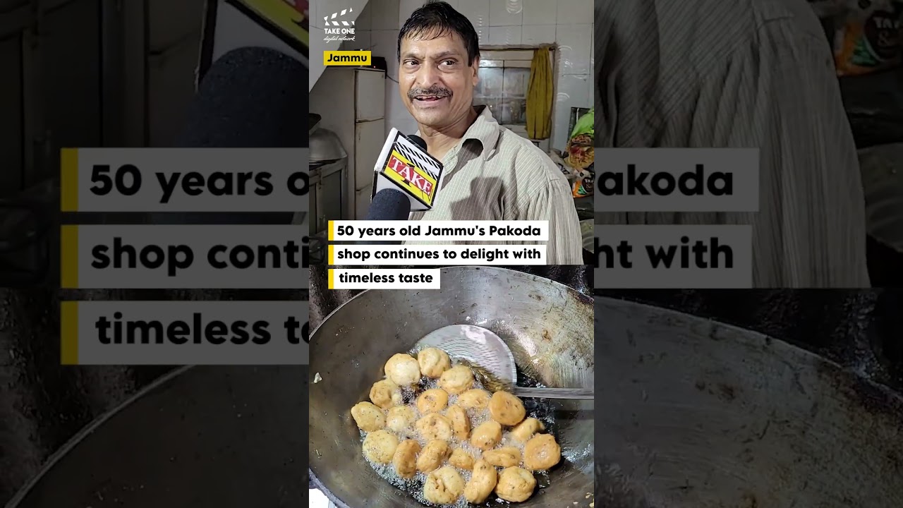 50 years old Jammu's Pakoda shop continues to delight with timeless taste