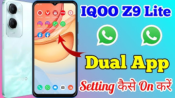 IQOO Z9 Lite App Clone & Dual App Setting Kaise On Kare // How To Dual App Setting In IQOO Z9 Lite