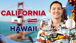 Moving from California to Hawaii | 2024 Guide